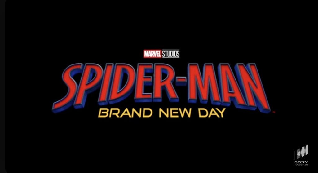 The words "Marvel Studios Spider-Man Brand New Day" with Tom Holland’s new Spider-Man suit on a black background and Sony logo.