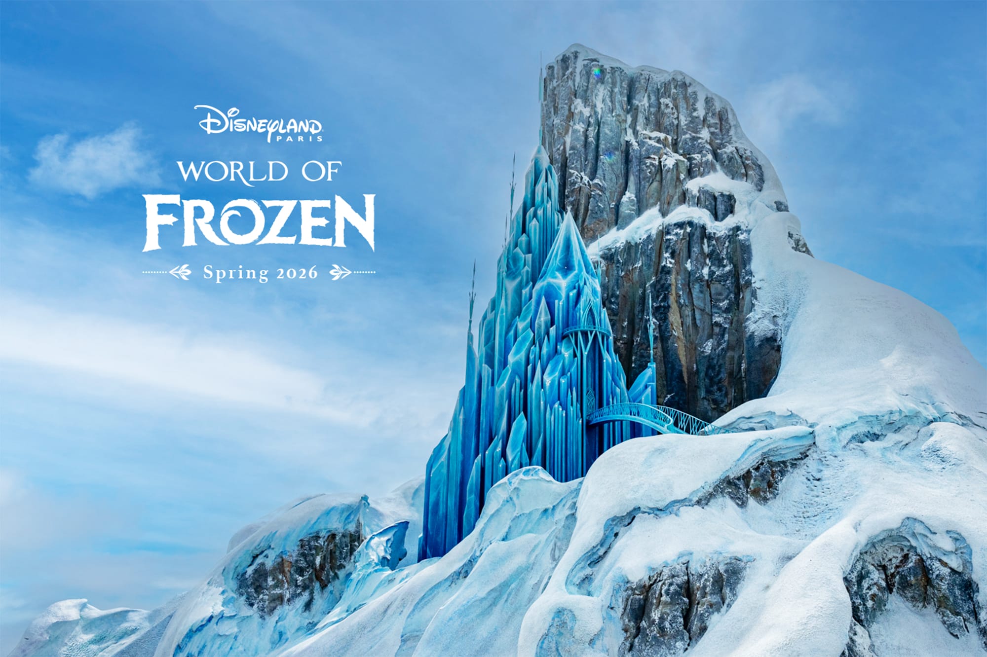 Ice castle built into a snowy mountain; text reads “World of Frozen, Disneyland Paris, Spring 2026.”