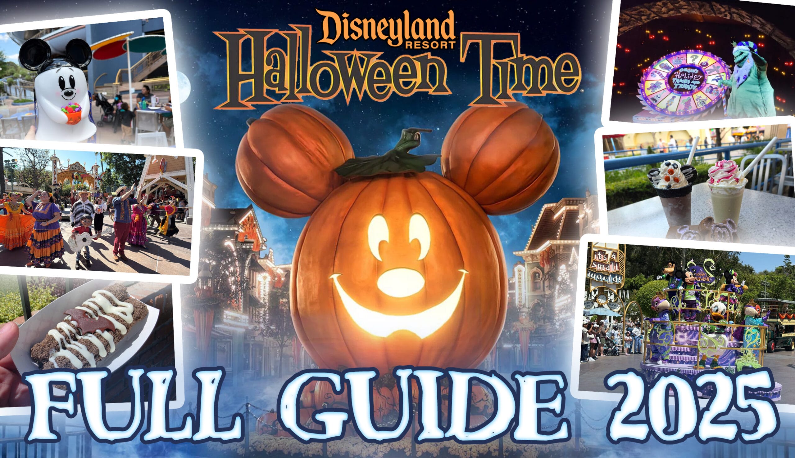 Collage of Halloween Time Disneyland 2025 with Mickey pumpkin, treats, parades, and "Full Guide 2025" in bold white letters.