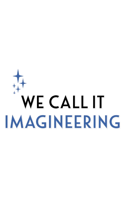 Text says "We Call It Imagineering" with blue stars above "We," echoing classic Disney Parks magic on a simple white background.