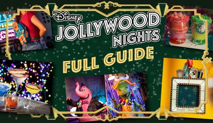 Disney Jollywood Nights Guide banner featuring festive drinks, Disney characters, and decorations on green, no castle pictured.
