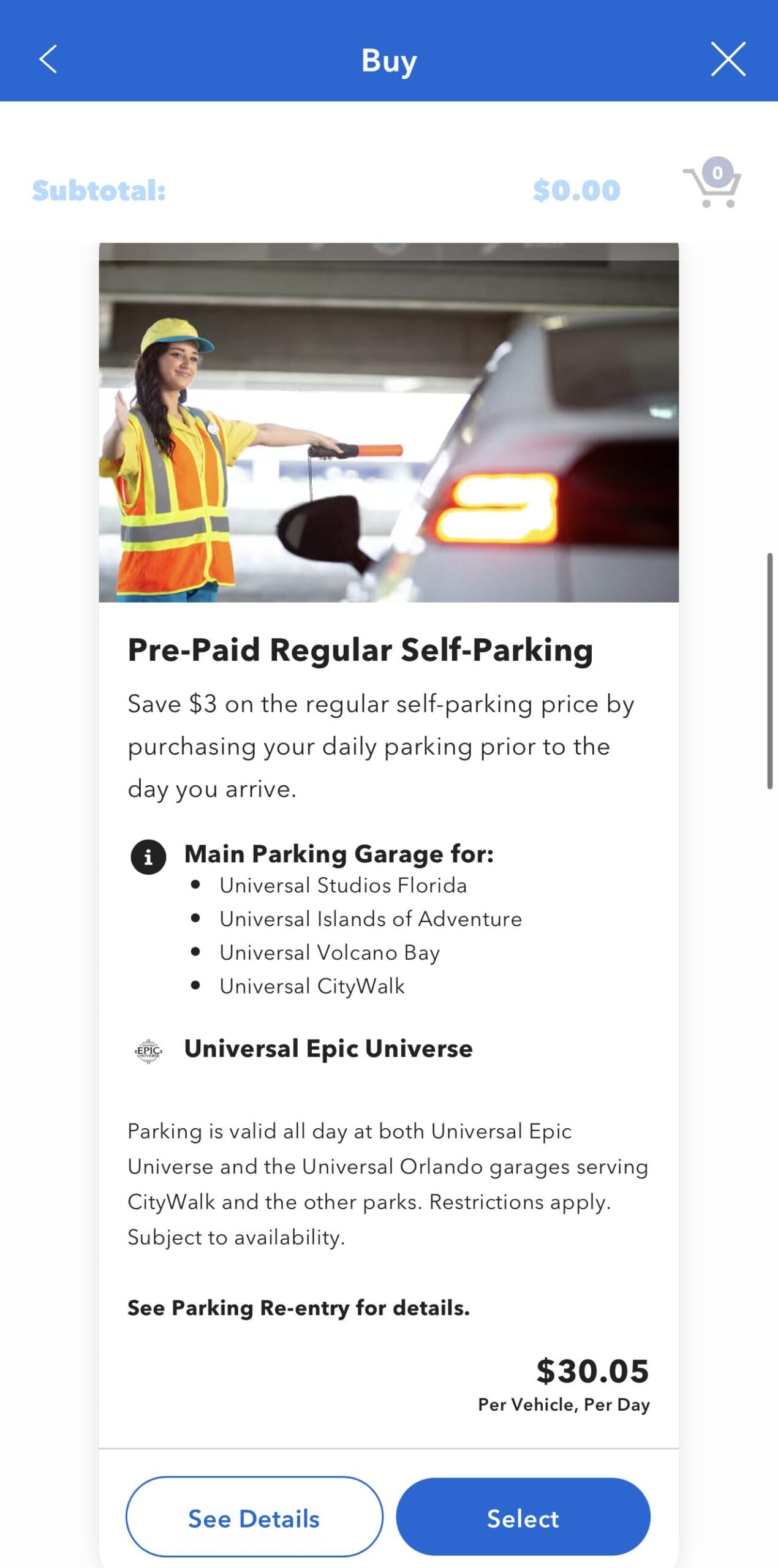 A parking attendant in a yellow vest directs cars; prepaid Universal parking info is displayed—no Disney castle in sight here.